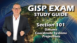 GISP Exam Study Guide 101 Datums Coordinate Systems and Projections [upl. by Annoid]