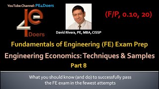 FE EXAM PREP Part 8 ENGINEERING ECONOMICS TECHNIQUES and SAMPLES [upl. by Euphemie]