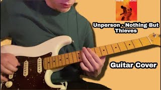 Unperson  Nothing But Thieves Guitar Cover [upl. by Anselmi]