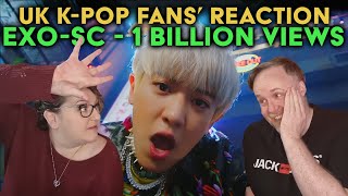 EXOSC  1 Billion Views  UK KPop Fans Reaction [upl. by Hamlin461]