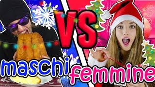 MASCHI VS FEMMINE A NATALE [upl. by Edobalo130]