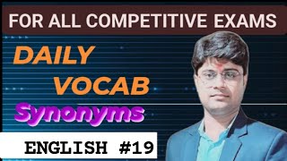 DAILY VOCAB English19 All Competitive Exams Synonyms ByNitish sir EWN [upl. by Noakes]