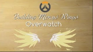 Building Mercys wings PlaCosplay [upl. by Nelehyram579]