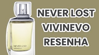 PERFUME NEVER LOST  VIVINEVO  RESENHA [upl. by Caspar]