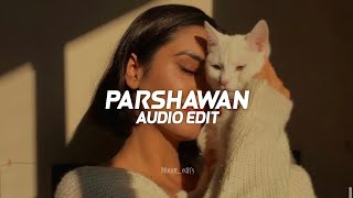 parshawan  harnoor  edit audio [upl. by Aidni]