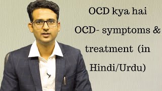 What is OCD Obsessive compulsive disorder in HindiUrdu Dr Praveen Tripathi [upl. by Quartana]