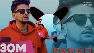 JASS MANAK Parada Song bass boosted song [upl. by Anawek]