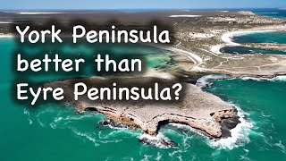 Ep2 York Peninsula Better than Eyre Peninsula [upl. by Candida]