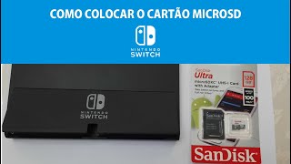 Como colocar o Microsd no Nintendo Switch Oled [upl. by Mathilda]