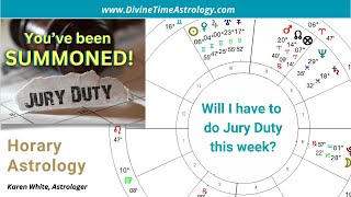 Learn Horary Will I do jury duty this week [upl. by Rhodes]