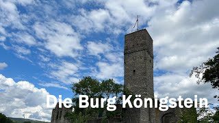 Die Burg Königstein im Taunus und die schöne Aussicht auf dem Turm [upl. by Llertal]