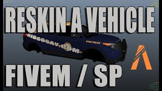 HOW TO RESKIN A GTA5 VEHICLE FOR FIVEM  SINGLEPLAYER [upl. by Ademordna]