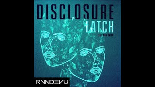 Disclosure vs Noizu  Latch vs Lost Rvndevu Mashup [upl. by Platt]