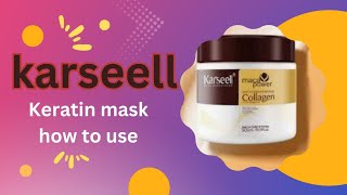 How to use Karseell collagen keratin hair mask hairtretment karseell collage keratintreatment [upl. by Magna]