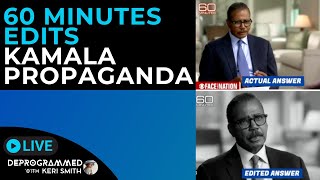 60 Minutes Caught Editing Kamala Propaganda  LIVE Deprogrammed with Keri Smith [upl. by Helbon648]