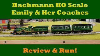 HO Scale Bachmann Emily amp Her Coaches Review amp Run [upl. by Redford]