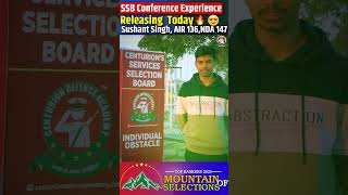 SSB Conference Experience Releasing Today Sushant Singh AIR 136NDA 147 SSBExpierence [upl. by Romeo]