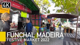 Funchal in Winter Madeira Portugal  Festive Market Walk [upl. by Htor883]