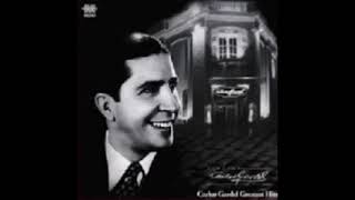 Carlos Gardel Adios muchachos compañeros de mi vida [upl. by Aphra413]