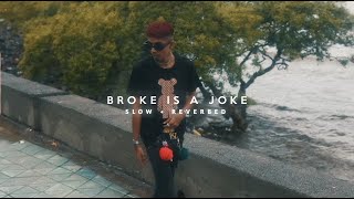 Mc Stan  Broke Is A Joke Slowed  reverb  Hip Hop Slowed [upl. by Foulk]