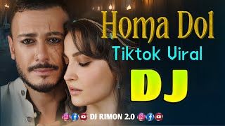 Homa Dol Dj Remix  Saad Lamjarred  Tiktok Viral  Hindi Remix Song  Dj Rimon [upl. by Rufe]