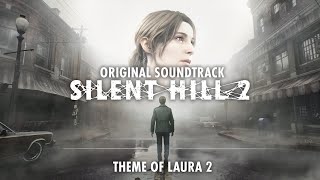 Silent Hill 2 Remake OST  Theme Of Laura II Original Soundtrack [upl. by Lathan512]