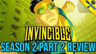 Invincible Season 2 Part 2 Review [upl. by Annitsirhc]