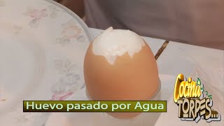 🥚 Huevo Pasado por Agua ✅ Cocina Para Torpes 13 👍 [upl. by Ripley]