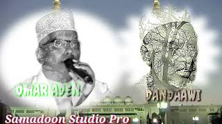 OMAR ADEN amp DANDAAWI 2022  ALLAHUMA SALLI WA SAALIM CALA  REMIX QASAYID Samadoon Studio Pro mp4 [upl. by Ettenim]