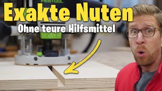 PERFEKTE Nuten OHNE Hilfsmittel  Arbeiten mit der Oberfräse [upl. by Anirad]