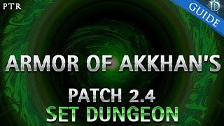 Diablo 3  Armor of Akkhans Set Dungeon Guide Patch 24 [upl. by Alfreda]