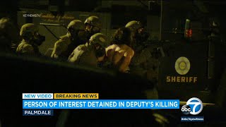 Video shows person of interest detained in deputys killing in Palmdale [upl. by Onitsuj]