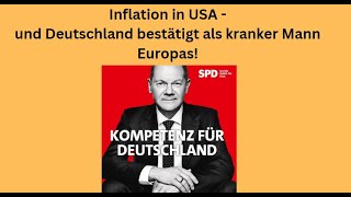 Inflation in USA  und Deutschland bestätigt als kranker Mann Europas Marktgeflüster [upl. by Chiquia620]