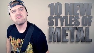 10 NEW STYLES OF METAL [upl. by Amehsat393]