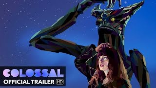 COLOSSAL Trailer HD Mongrel Media [upl. by Edasalof931]