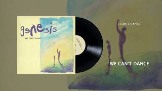 Genesis  I Cant Dance Official Audio [upl. by Eedia394]