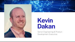 Kevin Dakan – Senior Engineering amp Product Development Executive [upl. by Lirba575]