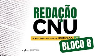 CNU  MODELO de REDAÇÃO  BLOCO 8  Dicas TEMAS POSSÍVEIS e REDAÇÃO PRONTA [upl. by Tinya]