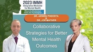 Dr Arwen Podesta and Dr Joe Mather Collaborative Strategies for Better Mental Health Outcomes [upl. by Ikcir]