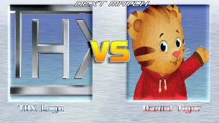 MUGEN BATTLES  THX Logo vs Daniel Tiger [upl. by Willet]