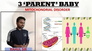 3 parent babyMitochondrial disorderPronuclear transfer  EXPLAINEDUPSCIASSciTech [upl. by Edelman]