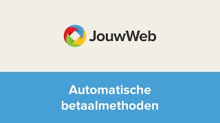 Automatische betaalmethoden configureren [upl. by Rex]