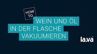 Wein und Öl in der Flasche vakuumieren [upl. by Donela]