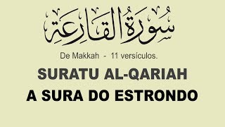 Alcorão em Português  A SURA DO ESTRONDO 101111 ALQARIAH [upl. by Ehav531]