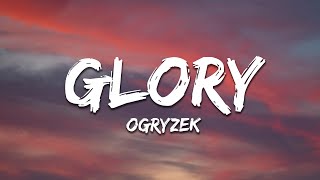 Ogryzek  Glory Super Slowed  Reverb [upl. by Rennane925]