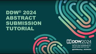 DDW 2024 Abstract Submission Tutorial [upl. by Bartko]