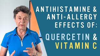 How Quercetin amp Vitamin C Are GREAT Antihistamines [upl. by Gerardo]