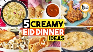 Eid Dinner Ideas  5 Creamy Recipes by Food Fusion [upl. by Laefar552]