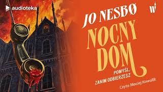 quotNocny domquot Jo Nesbø  audiobook [upl. by Nahoj]