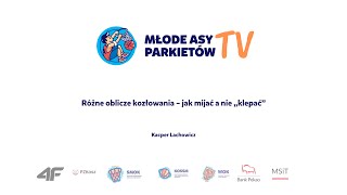 Kacper Lachowicz  Różne oblicze kozłowania – jak mijać a nie „klepać” [upl. by Ancilin]